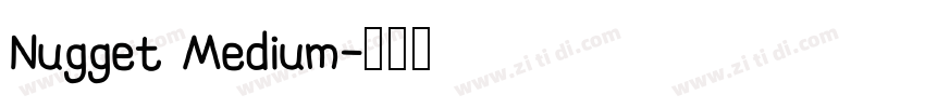 Nugget Medium字体转换
